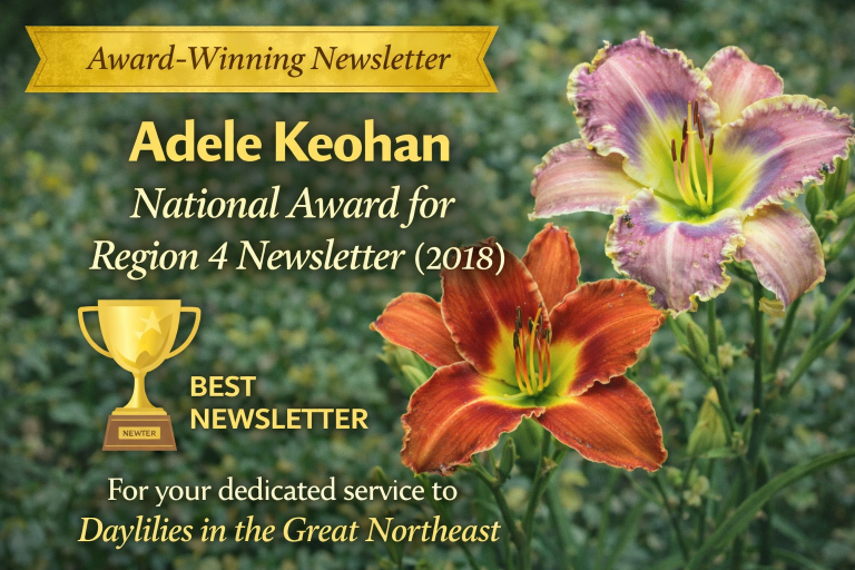 Adele Keohan won the national award for the best newsletter for her work on the Region 4 newsletter, Daylilies in the Great Northeast, 2018